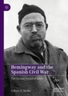 Image for Hemingway and the Spanish Civil War  : the distant sound of battle