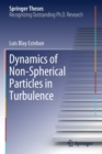 Image for Dynamics of Non-Spherical Particles in Turbulence