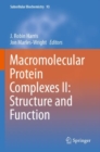 Image for Macromolecular Protein Complexes II: Structure and Function