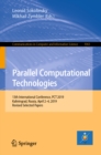 Image for Parallel computational technologies: 13th International Conference, PCT 2019, Kaliningrad, Russia, April 2-4, 2019, revised selected papers
