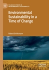 Image for Environmental Sustainability in a Time of Change