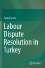 Image for Labour Dispute Resolution in Turkey
