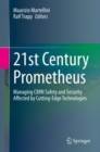 Image for 21st Century Prometheus : Managing CBRN Safety and Security Affected by Cutting-Edge Technologies