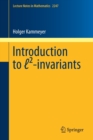 Image for Introduction to l²-invariants