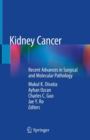 Image for Kidney Cancer : Recent Advances in Surgical and Molecular Pathology