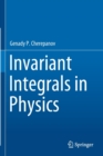 Image for Invariant Integrals in Physics