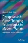 Image for Disruptive and Game Changing Technologies in Modern Warfare