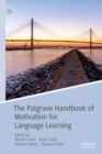 Image for The Palgrave Handbook of Motivation for Language Learning
