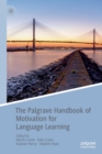 Image for The Palgrave Handbook of Motivation for Language Learning