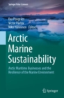 Image for Arctic Marine Sustainability: Arctic Maritime Businesses and the Resilience of the Marine Environment