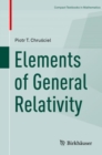 Image for Elements of General Relativity