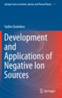 Image for Development and Applications of Negative Ion Sources