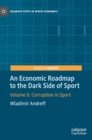 Image for An Economic Roadmap to the Dark Side of Sport