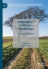 Image for Languages, cultures, worldviews  : focus on translation