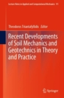 Image for Recent Developments of Soil Mechanics and Geotechnics in Theory and Practice