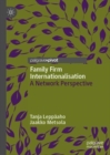 Image for Family firm internationalisation  : a network perspective