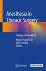 Image for Anesthesia in Thoracic Surgery : Changes of Paradigms