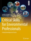 Image for Critical Skills for Environmental Professionals : Putting Knowledge into Practice