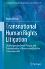 Image for Transnational Human Rights Litigation: Challenging the Death Penalty and Criminalization of Homosexuality in the Commonwealth : 75