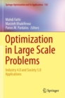 Image for Optimization in Large Scale Problems : Industry 4.0 and Society 5.0 Applications