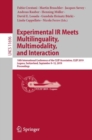Image for Experimental IR Meets Multilinguality, Multimodality, and Interaction : 10th International Conference of the CLEF Association, CLEF 2019, Lugano, Switzerland, September 9–12, 2019, Proceedings