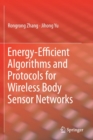 Image for Energy-Efficient Algorithms and Protocols for Wireless Body Sensor Networks