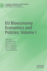 Image for EU Bioeconomy Economics and Policies: Volume I