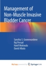 Image for Management of Non-Muscle Invasive Bladder Cancer