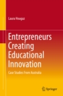 Image for Entrepreneurs creating educational innovation: case studies from Australia