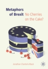 Image for Metaphors of Brexit  : no cherries on the cake?