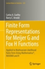 Image for Finite Form Representations for Meijer G and Fox H Functions : Applied to Multivariate Likelihood Ratio Tests Using Mathematica®, MAXIMA and R