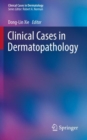 Image for Clinical Cases in Dermatopathology