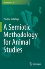 Image for A Semiotic Methodology for Animal Studies