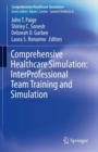 Image for Comprehensive Healthcare Simulation: InterProfessional Team Training and Simulation