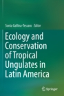 Image for Ecology and Conservation of Tropical Ungulates in Latin America