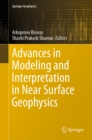 Image for Advances in Modeling and Interpretation in Near Surface Geophysics