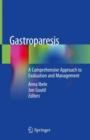 Image for Gastroparesis: a comprehensive approach to evaluation and management