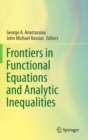 Image for Frontiers in Functional Equations and Analytic Inequalities