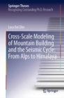 Image for Cross-Scale Modeling of Mountain Building and the Seismic Cycle: From Alps to Himalaya