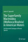 Image for The superfamily Mactroidea (Mollusca:Bivalvia) in American waters: an illustrated catalogue of recent species