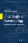 Image for Uncertainty in Pharmacology: Epistemology, Methods, and Decisions : 338