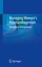Image for Managing Women&#39;s Hyperandrogenism