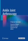 Image for Ankle Joint Arthroscopy : A Step-by-Step Guide