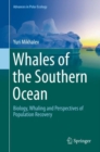 Image for Whales of the Southern Ocean : Biology, Whaling and Perspectives of Population Recovery