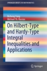 Image for On Hilbert-Type and Hardy-Type Integral Inequalities and Applications