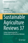 Image for Sustainable Agriculture Reviews. 37 Carbon Sequestration : 37