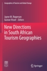 Image for New Directions in South African Tourism Geographies