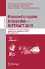 Image for Human-Computer Interaction – INTERACT 2019 : 17th IFIP TC 13 International Conference, Paphos, Cyprus, September 2–6, 2019, Proceedings, Part II