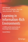 Image for Learning in Information-Rich Environments : I-LEARN and the Construction of Knowledge from Information