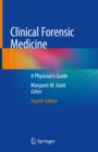 Image for Clinical Forensic Medicine: A Physician&#39;s Guide